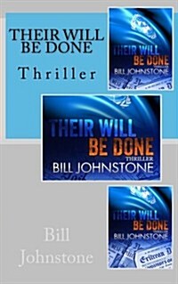 Their Will Be Done: Thriller (Paperback)
