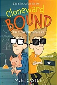 Cloneward Bound (Paperback)