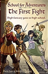 School for Adventurers: The First Fight (Paperback)