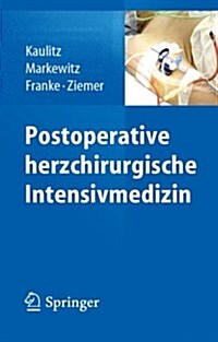 Postoperative Herzchirurgische Intensivmedizin (Paperback, 2014)