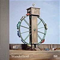 Frank Kunert: Wonderland (Hardcover)