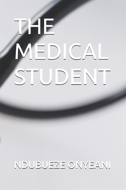 The Medical Student (Paperback)