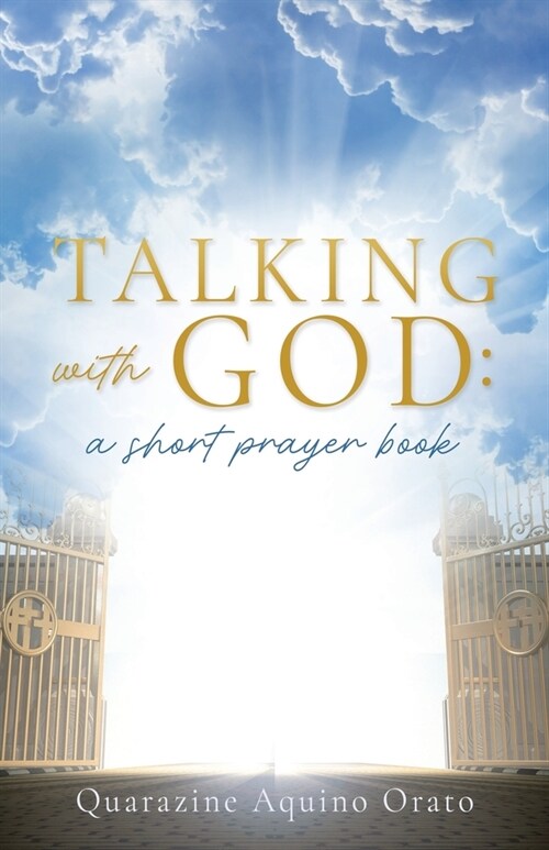 Talking with GOD: a short prayer book (Paperback)