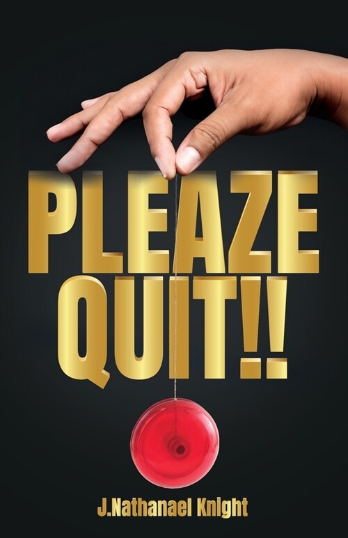Pleaze Quit!! (Paperback)