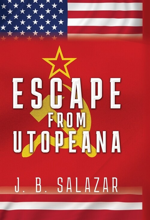 Escape from Utopeana (Hardcover)