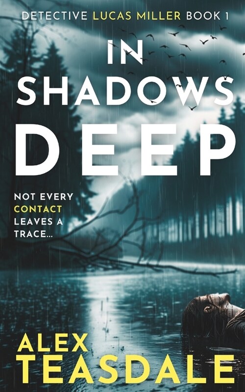 In Shadows Deep: A Lucas Miller Crime Thriller (Book 1) (Paperback)