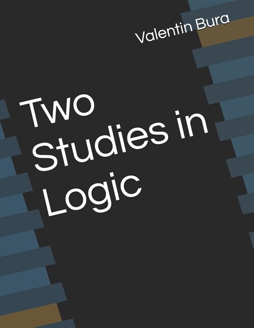 Two Studies in Logic (Paperback)