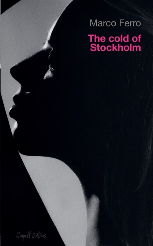 The Cold of Stockholm (Paperback)