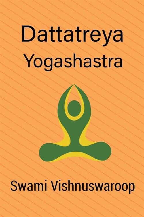 Dattātreya Yogaśāstra (Paperback)