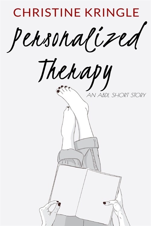 Personalized Therapy: An ABDL Sissy Baby Short Story (Paperback)