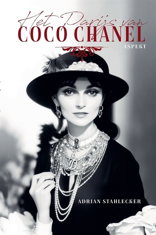 Het Parijs van Coco Chanel (Paperback)