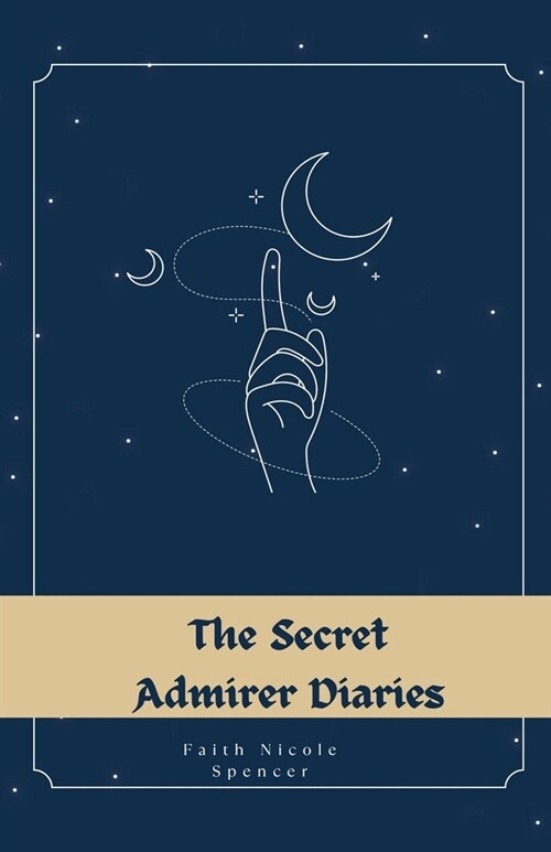 The Secret Admirer Diaries (Paperback)