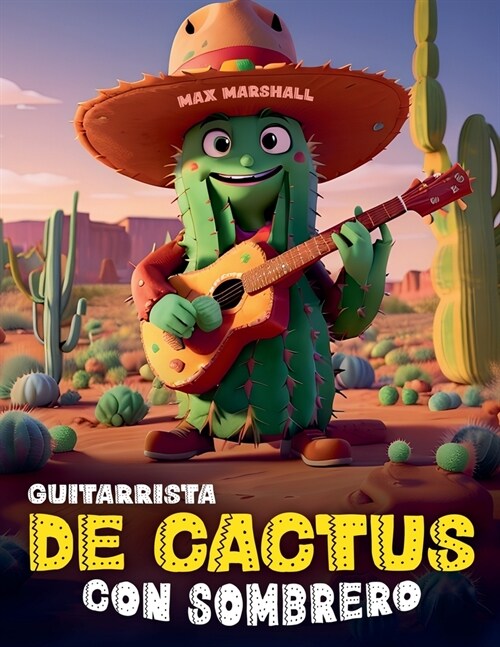 Guitarrista de Cactus con Sombrero (Paperback)