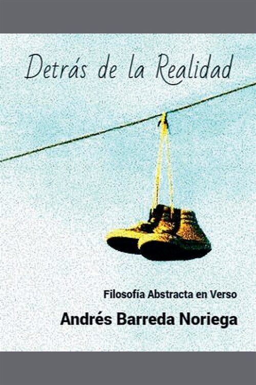 Detr? de la Realidad (Paperback)