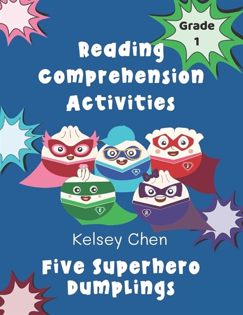 Reading Comprehension Activities (Five Superhero Dumplings) Grade 1 (Paperback)