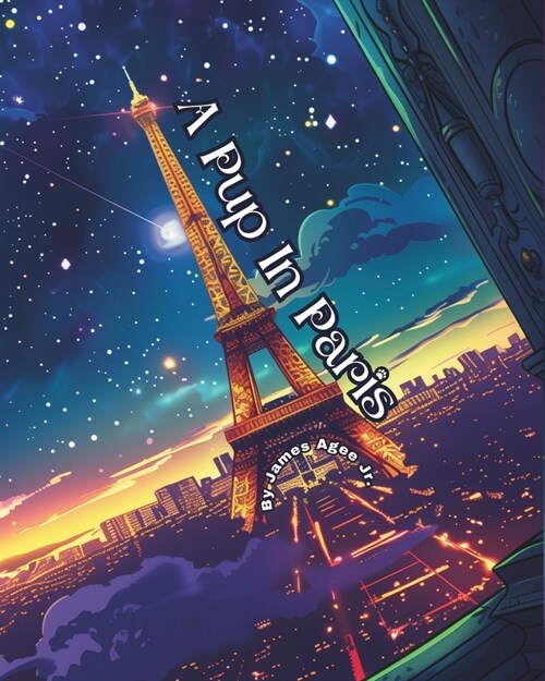 A Pup In Paris (Paperback)