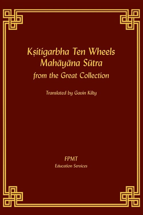 Kshitigarbha Ten Wheels Mahayana Sutra from the Great Collection (Paperback)