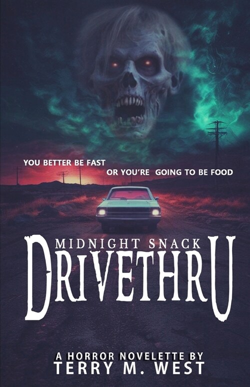 Midnight Snack: Drive Thru (Paperback)