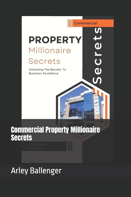 Commercial Property Millionaire Secrets (Paperback)