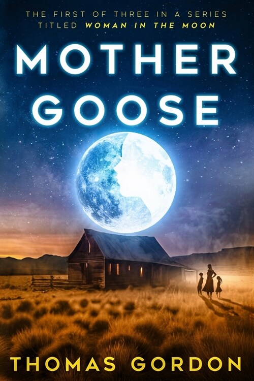 Mother Goose: Woman in the Moon (Paperback)