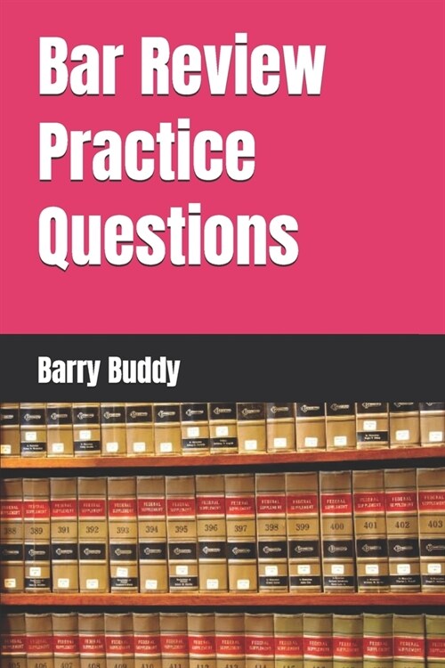 Bar Review Practice Questions (Paperback)