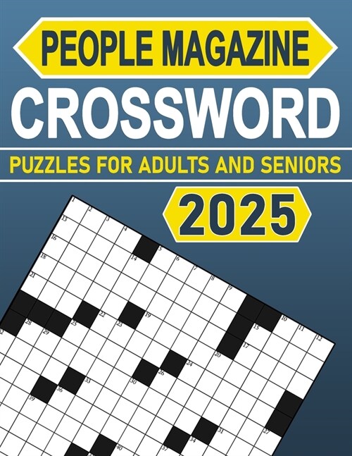 2025 People Magazine Crossword Puzzles For Adults And Seniors: Explore History, Celebrities, and More in Every Puzzle! (Paperback)