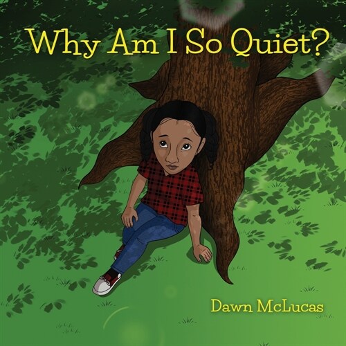 Why Am I So Quiet? (Paperback)