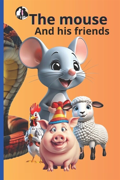 The mouse and his friends: the friends (Paperback)