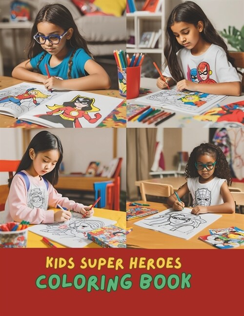 Epic Superheroes Coloring Book for Kids: Awesome Coloring Pages for Young Superhero Fans Ages 4-12: Easy Coloring Pages for Kids Kids Coloring Fun (Paperback)