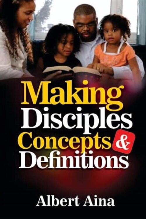 Making Disciples Concepts & Definitions (Paperback)