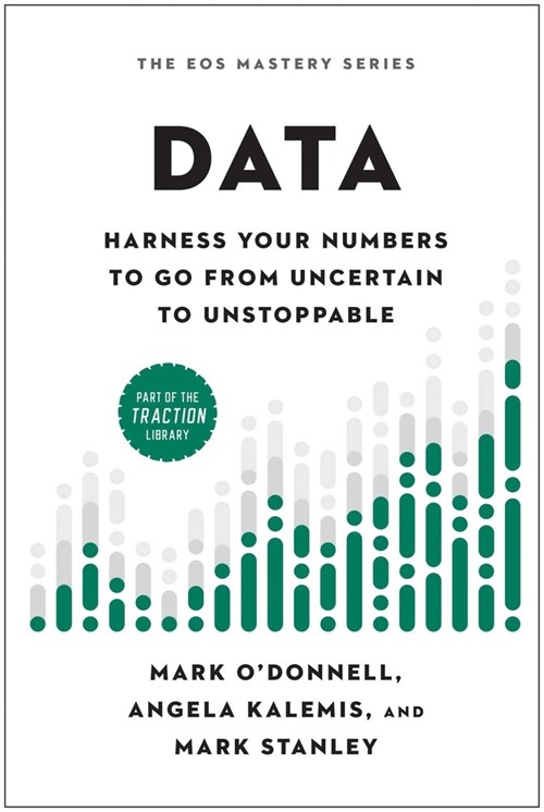 Data: Harness Your Numbers to Go from Uncertain to Unstoppable (Hardcover)