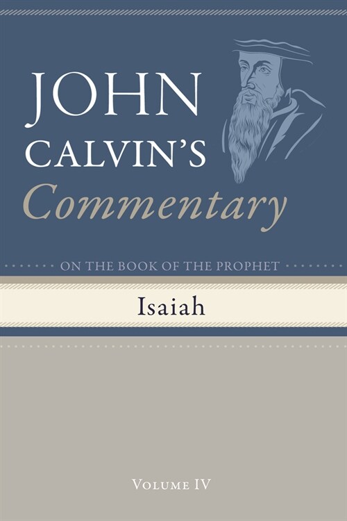 Commentary on the Book of the Prophet Isaiah, Volume 4 (Paperback)