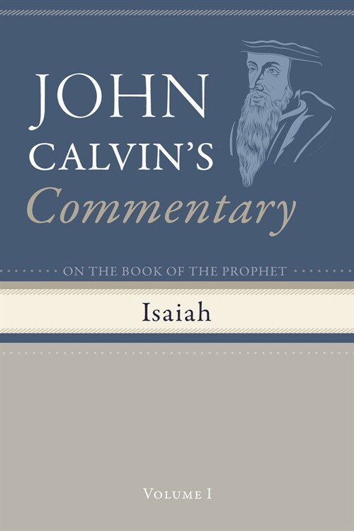 Commentary on the Book of the Prophet Isaiah, Volume 1 (Paperback)