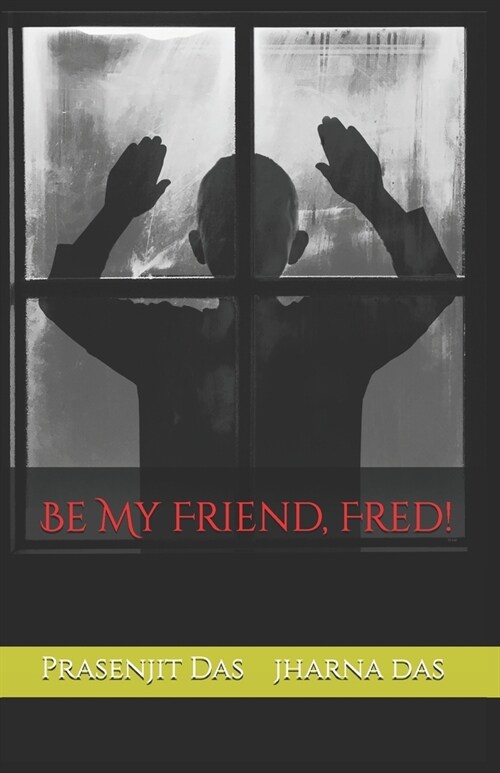 Be My Friend, Fred! (Paperback)