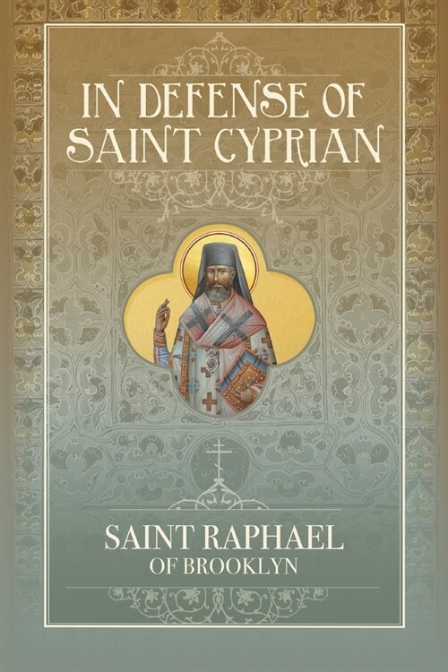 In Defense of Saint Cyprian (Paperback)