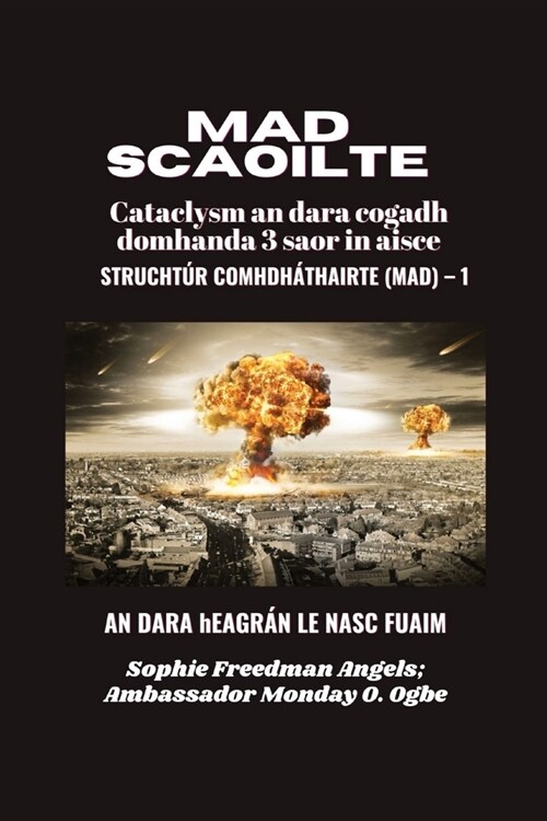 MAD Scaoilte: AN DARA hEAGR핹 LE NASC FUAIM (Paperback)