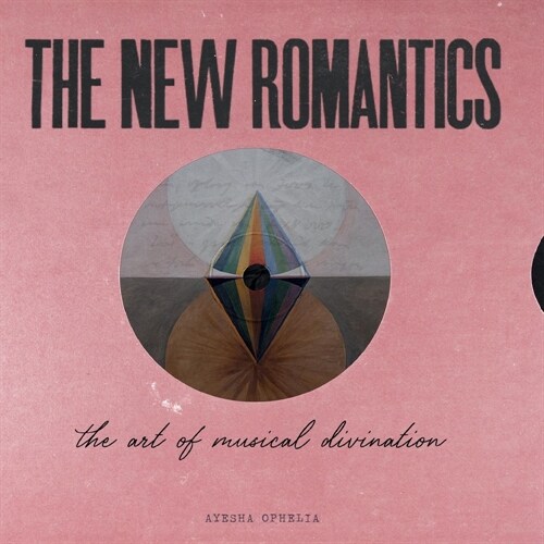 The New Romantics: the art of musical divination (Paperback)