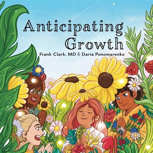 Anticipating Growth (Paperback)