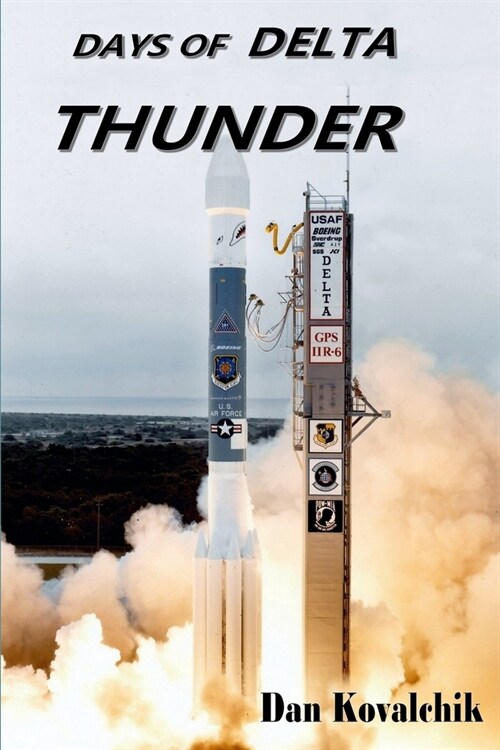 Days of Delta Thunder (Paperback)