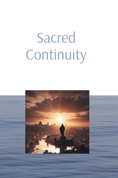 Sacred Continuity (Paperback)