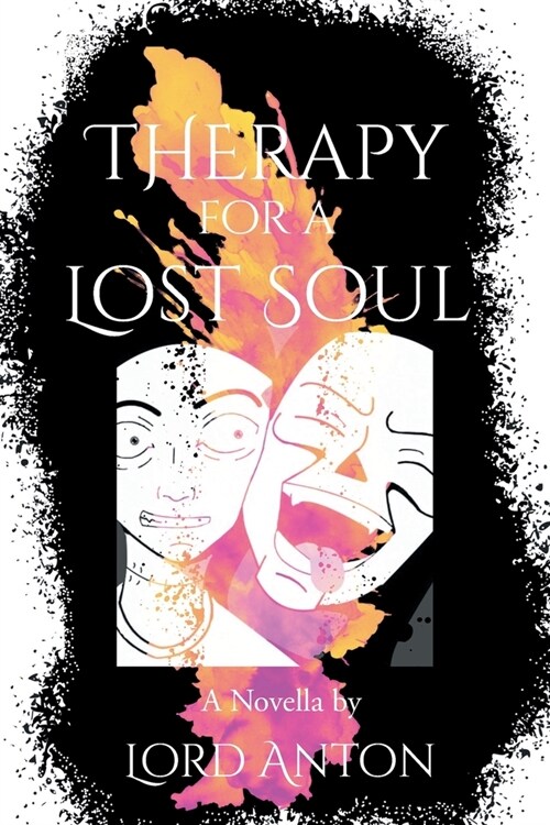 Therapy for a Lost Soul (Paperback)