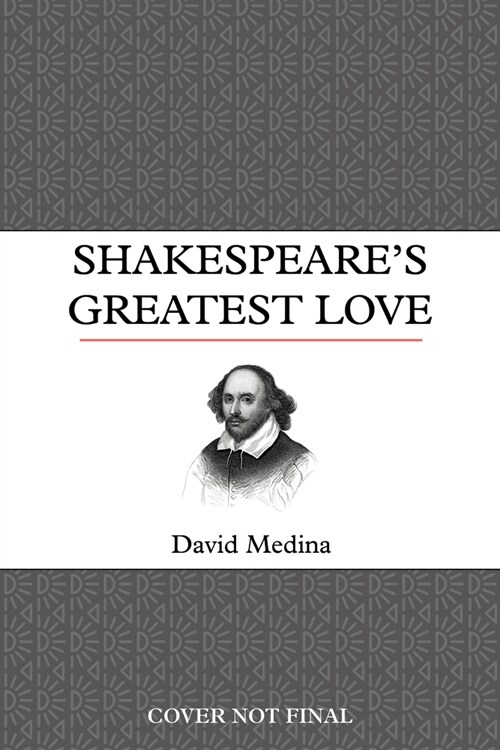 Shakespeares Greatest Love (Paperback)