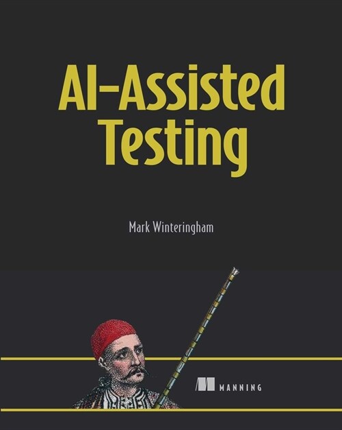 Ai-Assisted Testing (Paperback)