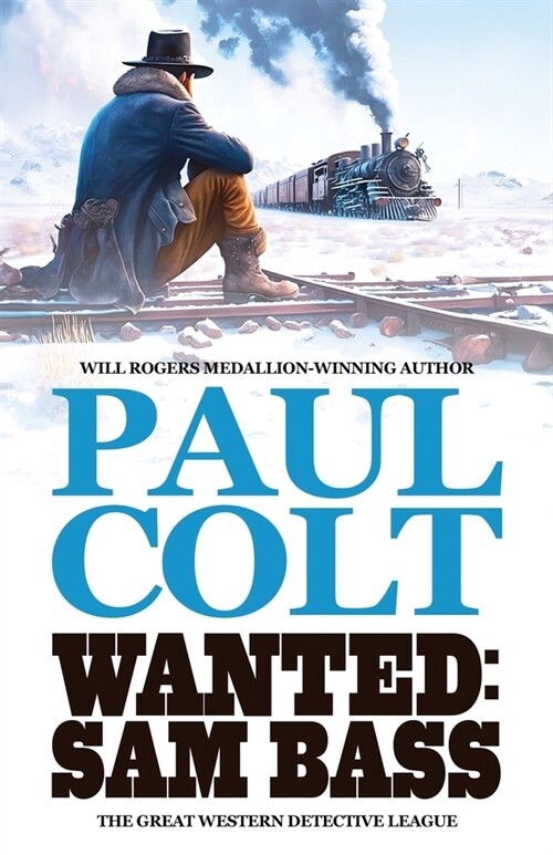 Wanted: Sam Bass (Paperback, 2)