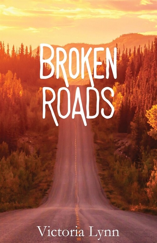 Broken Roads (Paperback)