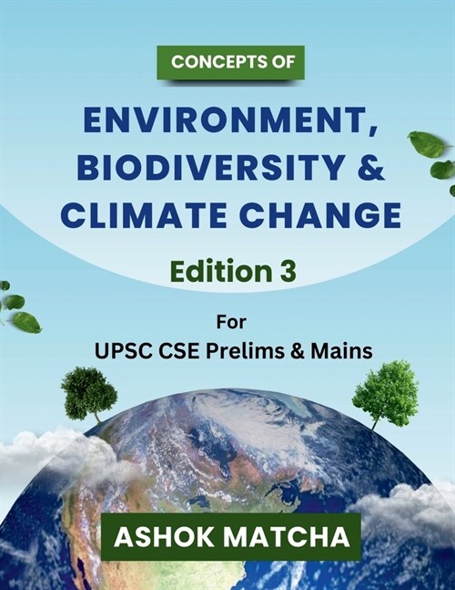 Concepts of Environment, Biodiversity & Climate Change: For UPSC & State PSCs (Paperback)