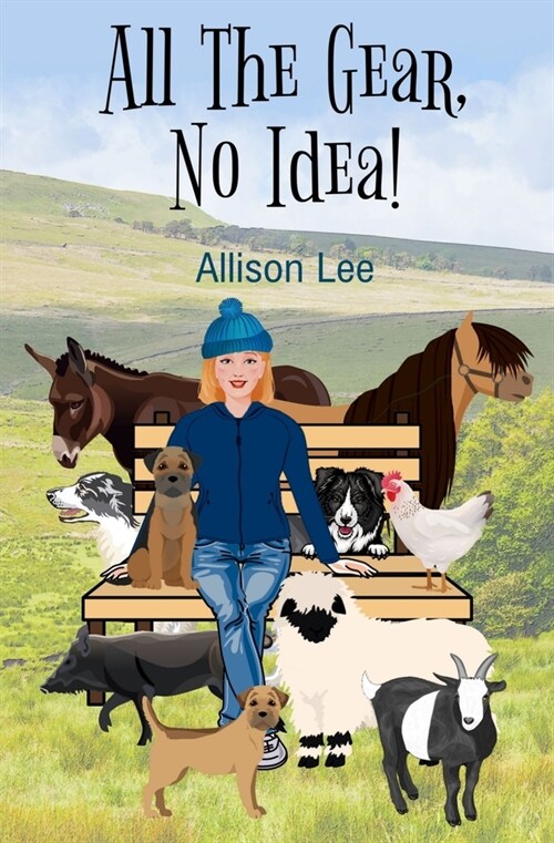 All The Gear, No Idea!: Book One (Paperback)