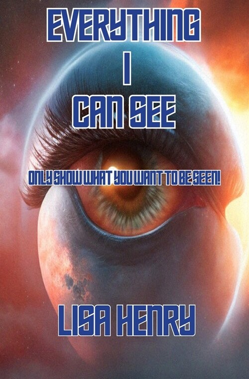 Everything I Can See (Paperback)