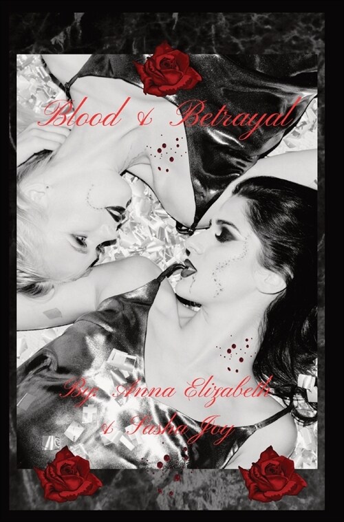 Blood & Betrayal (Hardcover)