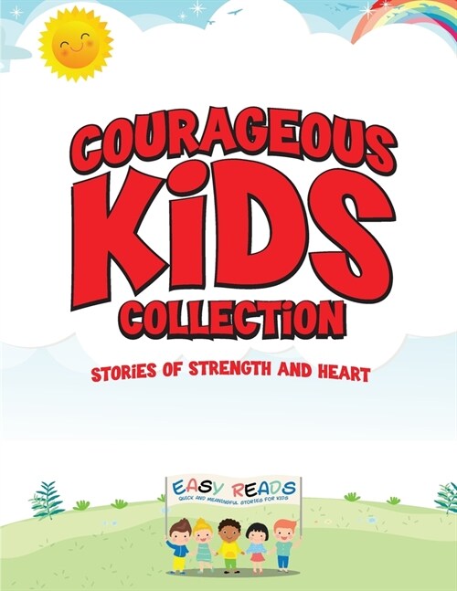 Courageous Kids Collection: Stories of Strength and Heart (Paperback)